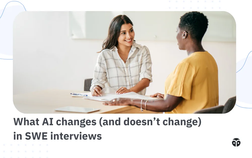 What AI changes (and doesn't change) in SWE interviews