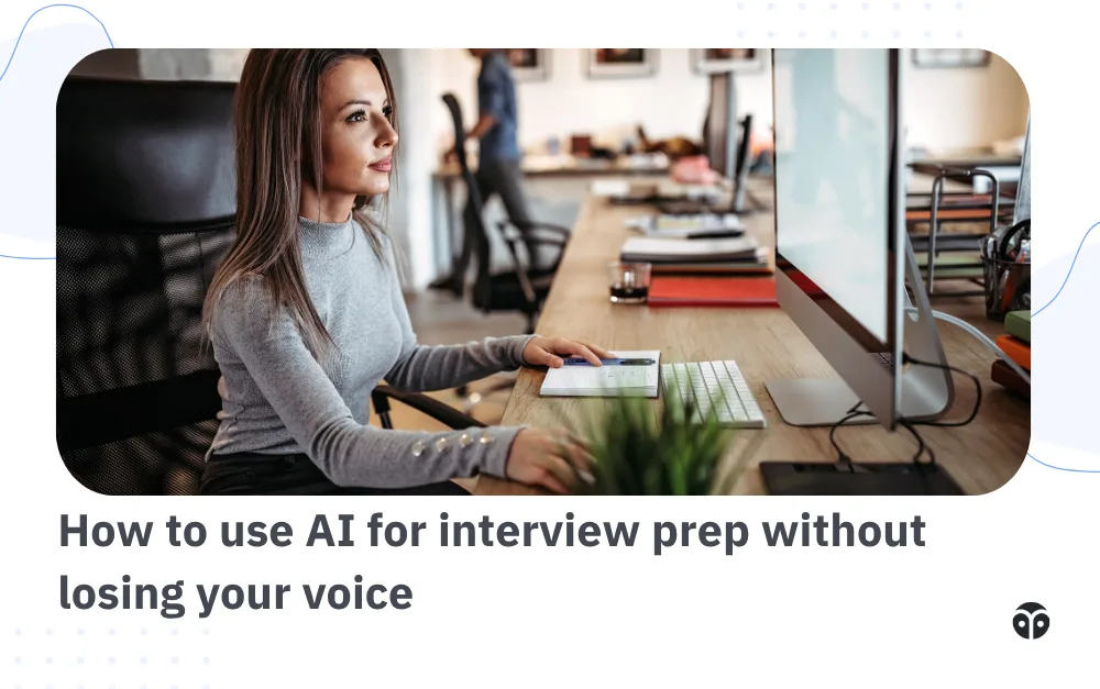 How to use AI for interview prep without losing your voice